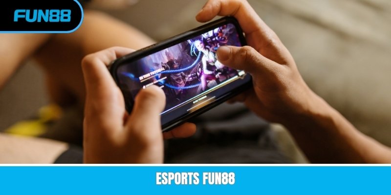 Esports Fun88 - Tham Gia Cá Cược Rinh Ngay Quà Khủng esports fun88 avt